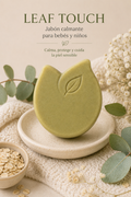 Leaf Touch – Jabon calmante para bebes